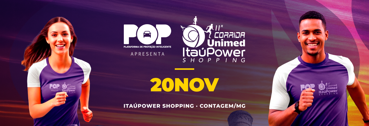 Pop Apresenta 11ª Corrida Unimed Itaú Power Shopping