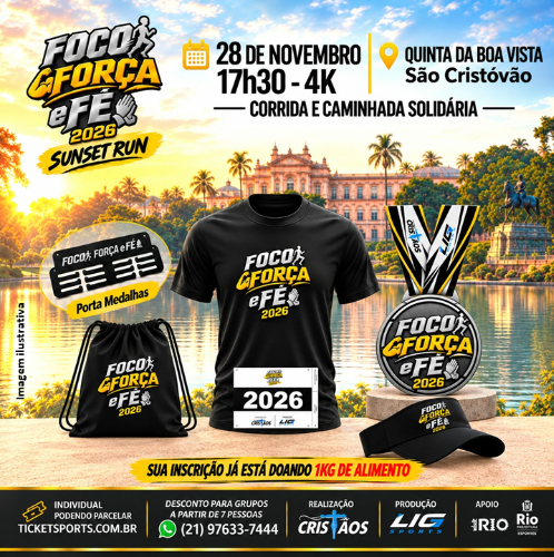 FOCO, FORÇA E FÉ 2026 - 5ª EDIÇÃO ( SUNSET RUN )