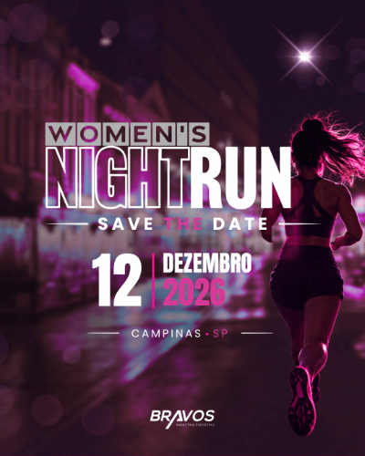 WOMEN'S NIGHT RUN - 3ª EDIÇÃO | 2026