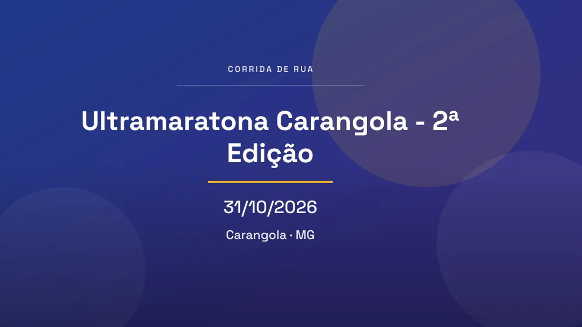 Ultramaratona Carangola - 2ª Edição