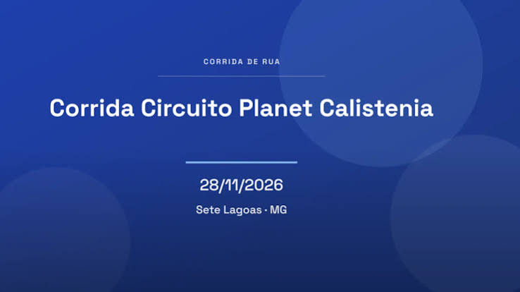 Corrida Circuito Planet Calistenia