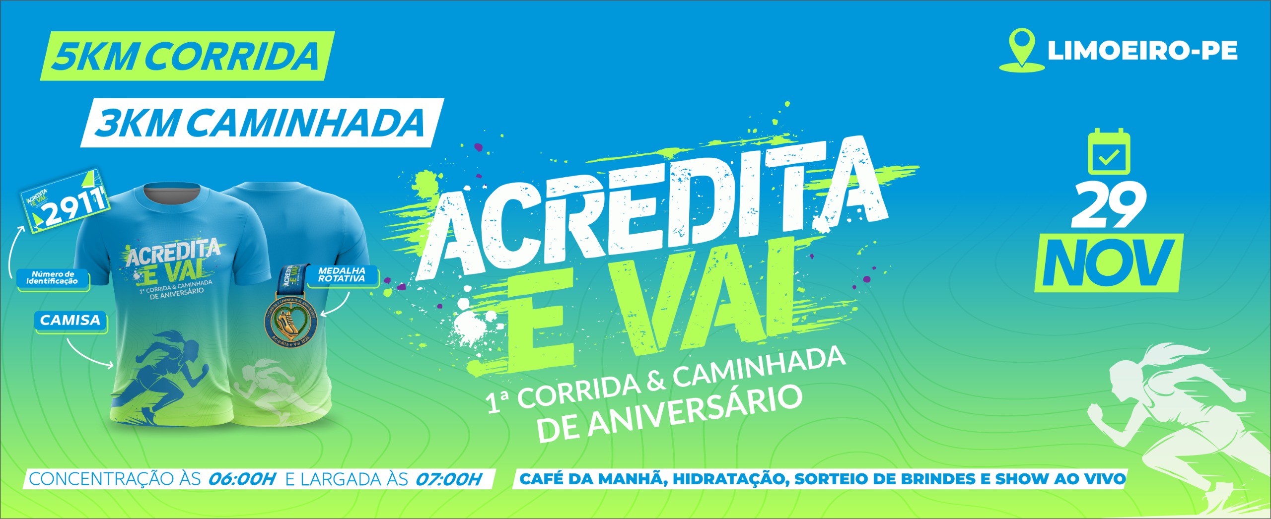 1ª Corrida e Caminhada de Aniversário Acredita e Vai