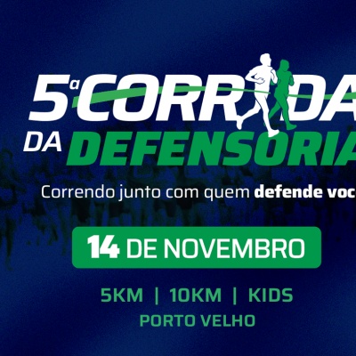 5ª Corrida da Defensoria Pública de Rondônia