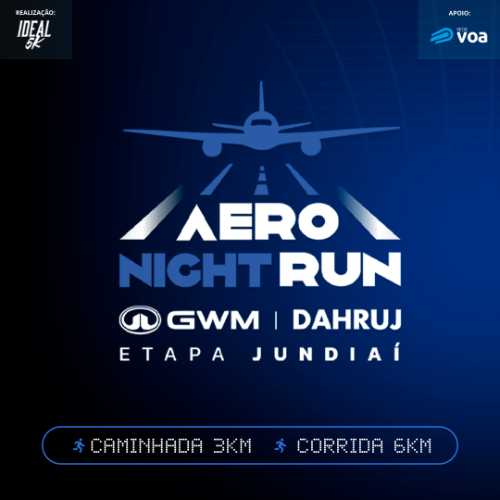 AERO NIGHT RUN - GWM DAHRUJ - ETAPA JUNDIAÍ 2026