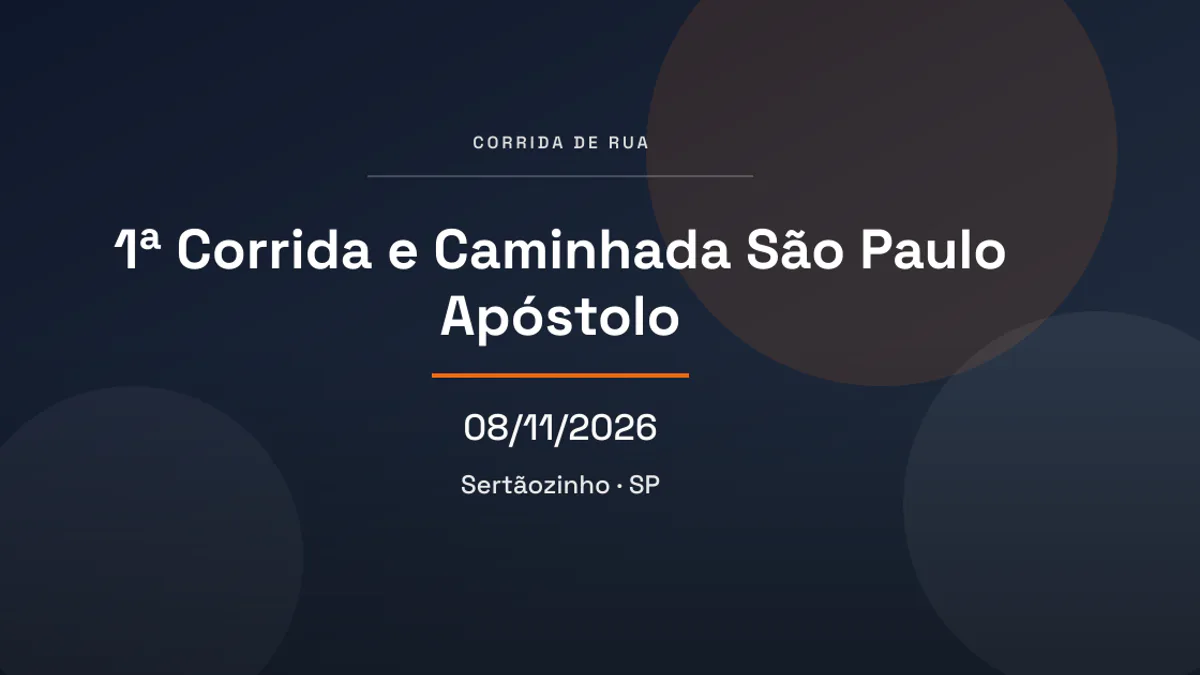 1ª Corrida e Caminhada São Paulo Apóstolo