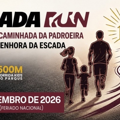Escada Run - 2ª Corrida e Caminhada da Padroeira Nossa Senhora da Escada