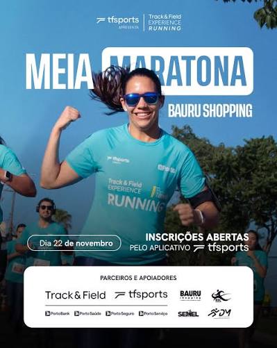 Porto Saúde Track&Field Experience Running Meia Maratona Bauru Shopping