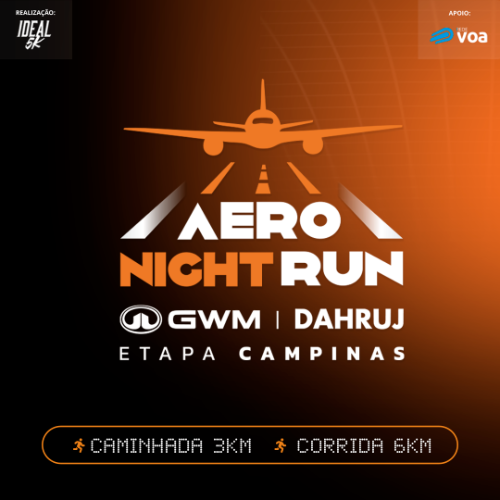 AERO NIGHT RUN - GWM DAHRUJ - ETAPA CAMPINAS 2026
