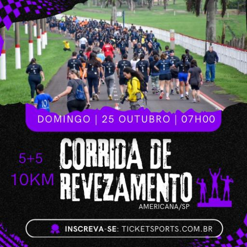 1º CORRIDA Q2 EVENTOS DE REVEZAMENTO DE AMERICANA
