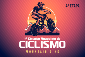 1º Circuito Anapolino de Ciclismo - Mountain Bike 4ª Etapa