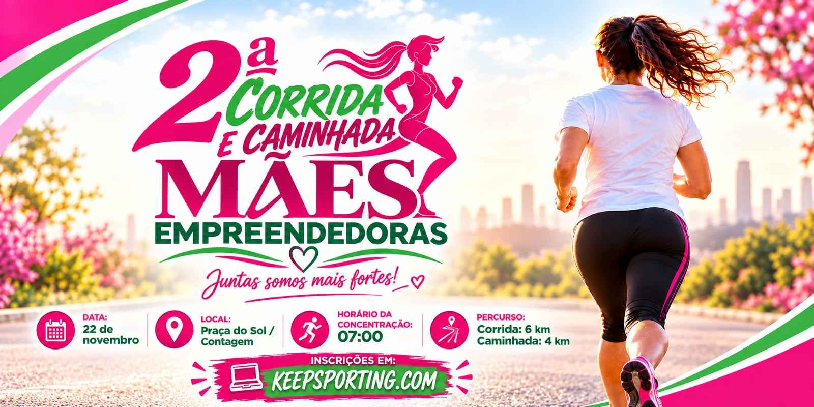 2ª CORRIDA E CAMINHADA MÃES EMPREENDEDORAS