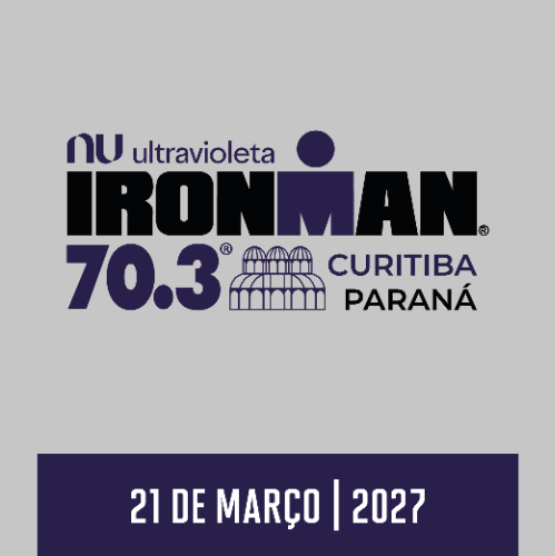 2027 Nubank Ultravioleta IRONMAN 70.3 Curitiba - Paraná