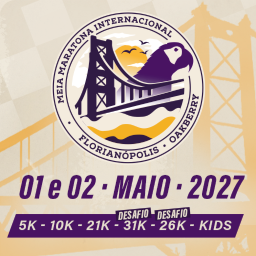MEIA MARATONA INTERNACIONAL DE FLORIANÓPOLIS OAKBERRY 2027