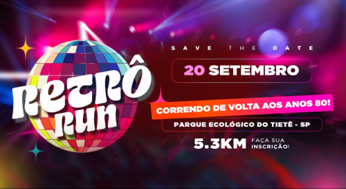 Corrida Retro Run Etapa Parque Ecologico do T...