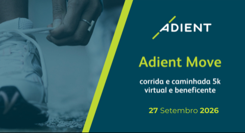 Adient Move: corra, caminhe e faça parte desse movimento.