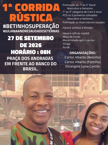 1ª CORRIDA BETINHO SUPERAÇÃO JULIANA ANDRÉ – SAUDADES ETERNA