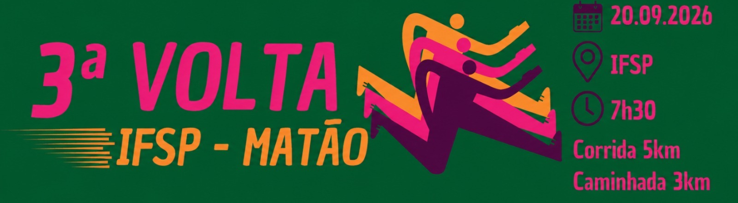 3ª VOLTA - IFSP - MATÃO