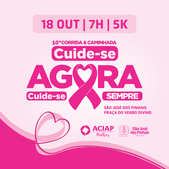 10ª CORRIDA E CAMINHADA CUIDE-SE AGORA, CUIDE-SE SEMPRE - SÃO JOSÉ DOS PINHAIS - PR