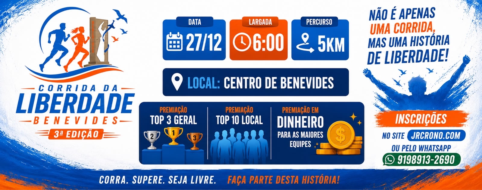 3ª EDIÇÃO - CORRIDA DA LIBERDADE - BENEVIDES-PA