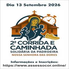 2ª Corrida e Caminhada Solidária da Padroeira Nossa Senhora das Dores