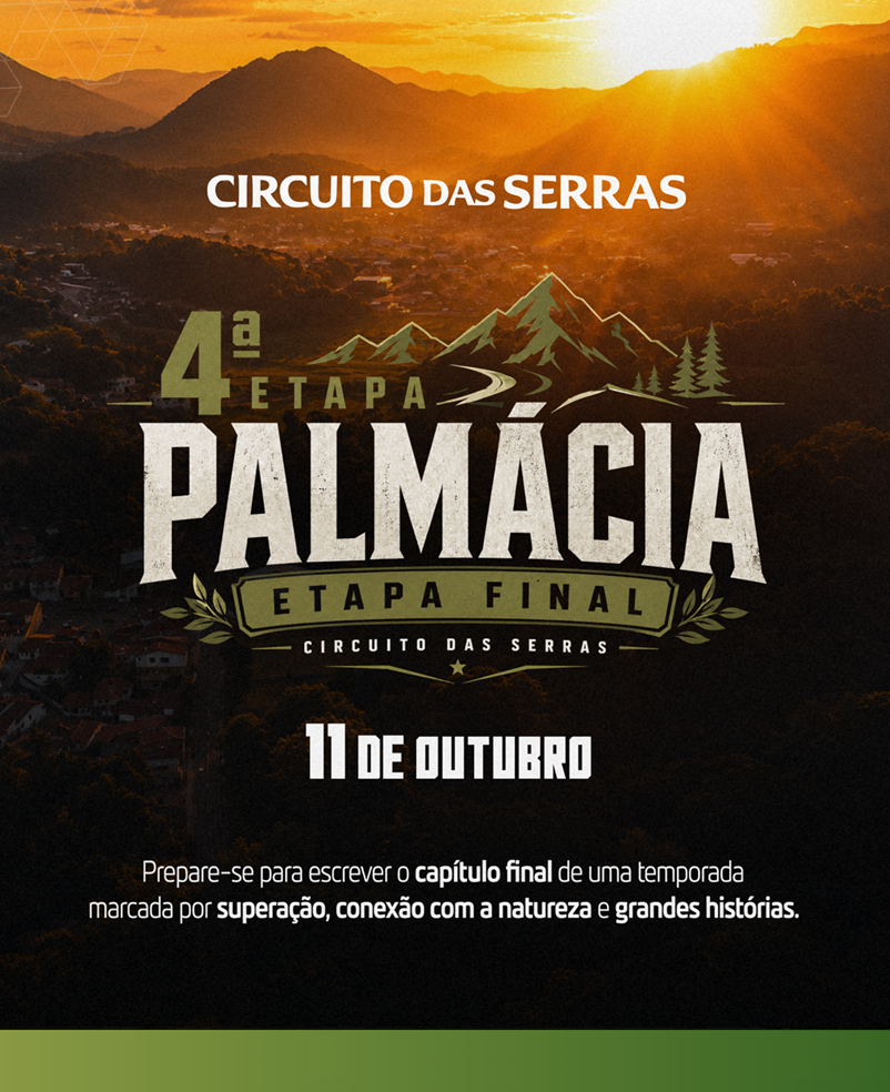 CIRCUITO DAS SERRAS - PALMÁCIA