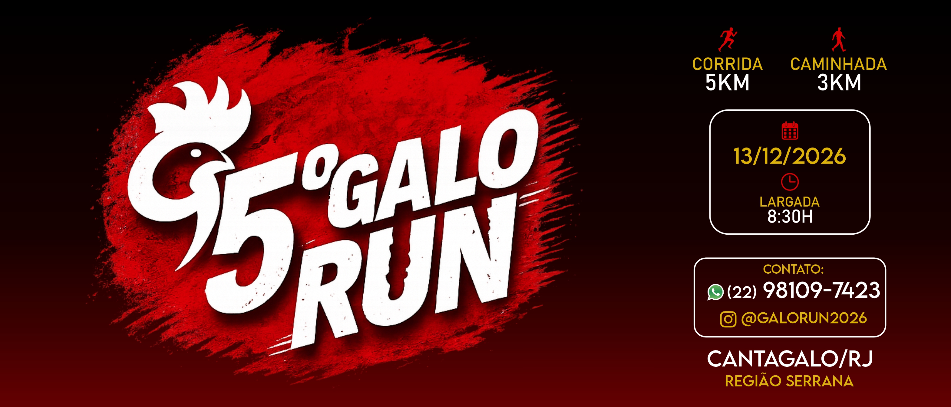 5ª CORRIDA E CAMINHADA GALO RUN