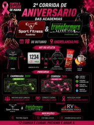 2 Corrida De Aniversário Das Academias Sport Fitness E Transformers Contra O Câncer De Mama