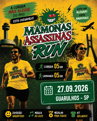 MAMONAS ASSASSINAS RUN ETAPA GUARULHOS