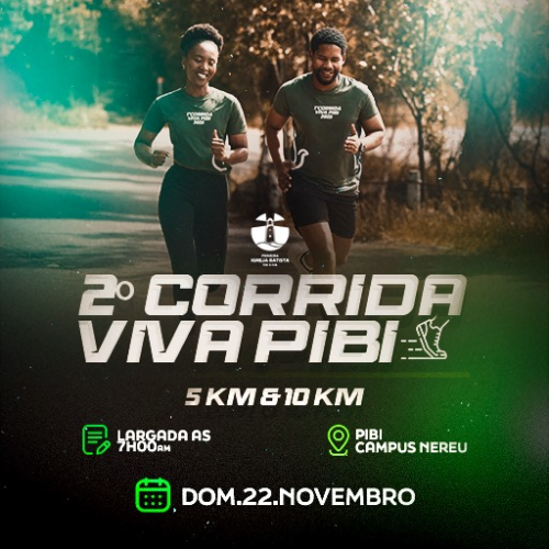 2ª CORRIDA DA PIBI VIVA