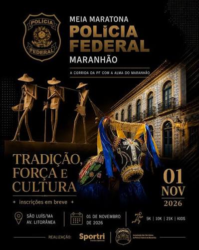 Meia Maratona da Polícia Federal do Maranhão