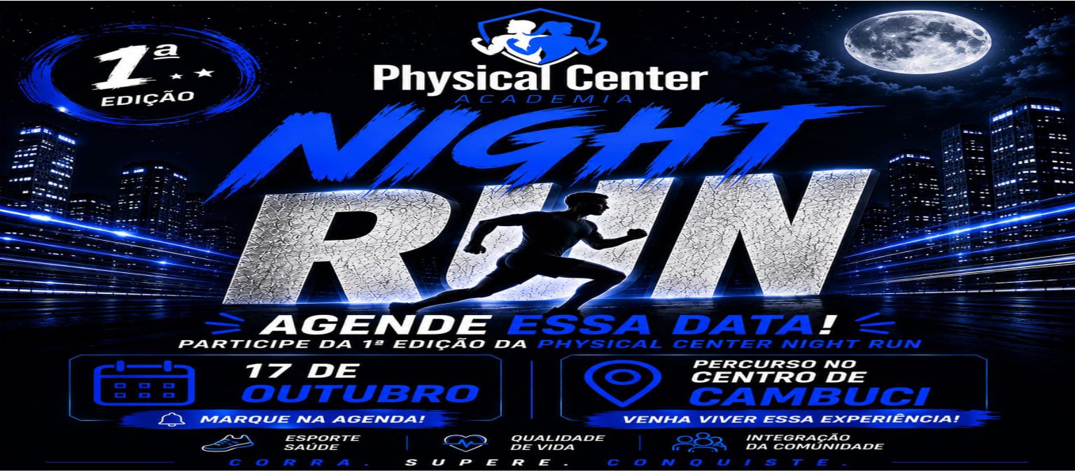 Night Run Physical Center