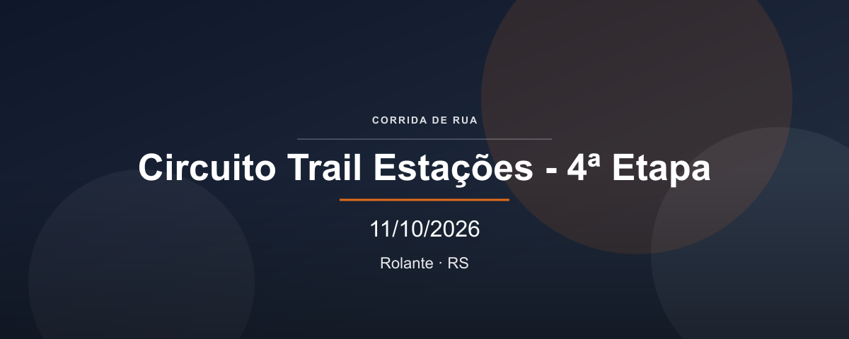 Circuito Trail Estações - 4ª Etapa