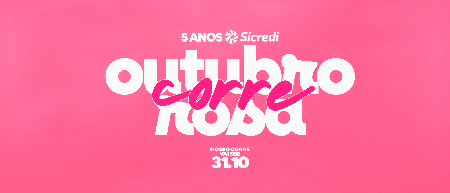 CORRIDA OUTUBRO ROSA - 2ª EDIÇÃO