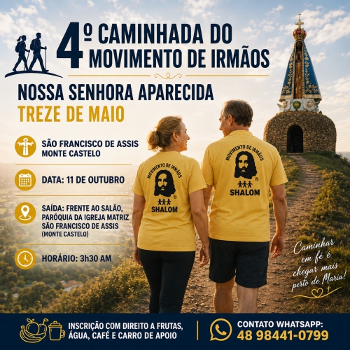 4ª Caminhada Do Movimento De IrmÃos | Nossa S. Aparecida