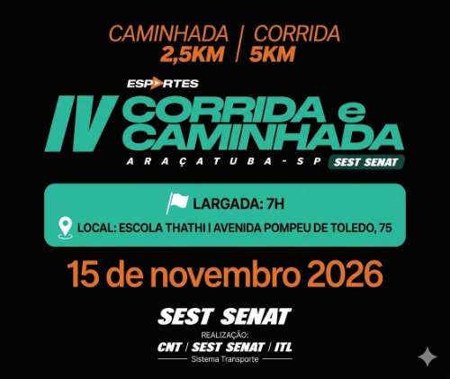 CORRIDA E CAMINHADA SEST SENAT - ARAÇATUBA 2026
