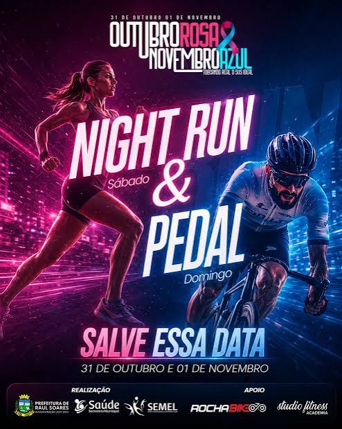 NIGHT RUN OUTUBRO ROSA e NOVEMBRO AZUL