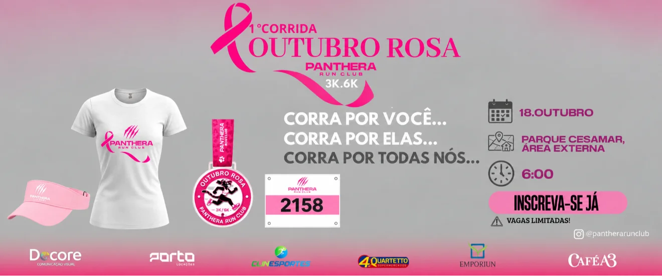 CORRIDA OUTUBRO ROSA - PANTHERA RUN CLUB