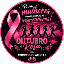 Outubro Rosa do Corre das Amigas